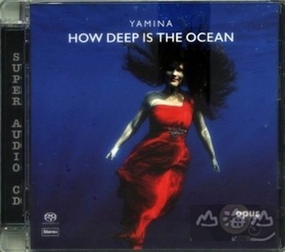 【SACD】情深如海 How Deep is The Ocean/YAMINA---SACD25001