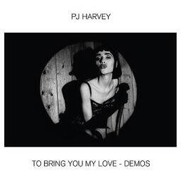 PJ Harvey PJ哈維 To Bring You My Love 愛你Demo錄音版CD 進口全新109/9/15