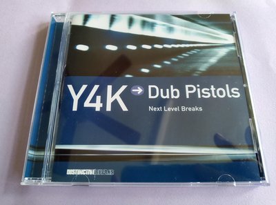 【鳳姐嚴選二手唱片】Dub Pistols 鼓打槍 / Y4K 電子公元4000年-Next Level Breaks