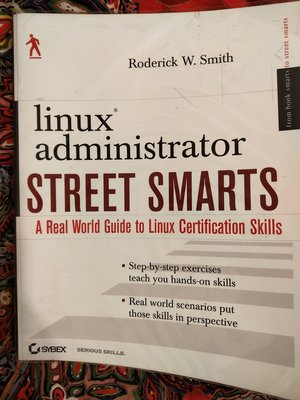 Linux administrator street smarts