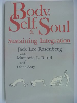 【月界二手書店】Body, Self and Soul_Jack Lee Rosenberg　〖心理〗AKW
