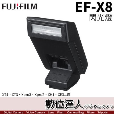 補貨中【數位達人】Fujifilm 富士 EF-X8 原廠閃光燈 機頂 閃燈 / XT4 XT3 xpro2 XH1