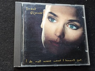 -視聽教室【辛妮‧歐康諾Sinéad O'Connor-I Do Not Want What 】荷蘭版 228-81