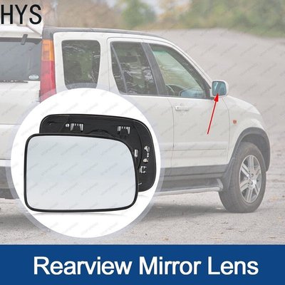 【熱賣精選】Hys 後視鏡鏡片後視鏡玻璃鏡片適用於本田 CRV S9A RD5 RD7 2002 2003 2004 2