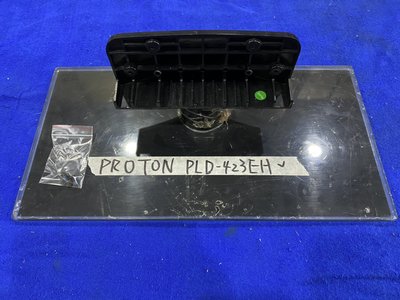 PROTON 普騰 PLD-423EH 腳架 腳座 底座 附螺絲 電視腳架 電視腳座 電視底座 拆機良品