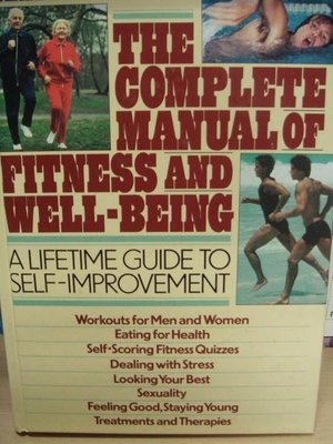 全新原文書 【The Complete Manual of Fitness and Well-being】，低價起標無底價！