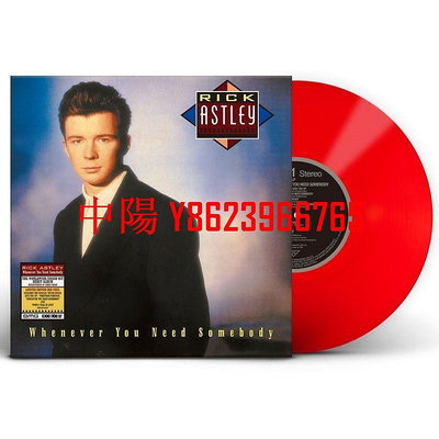 【中陽】Rick Astley 瑞克艾斯里 Whenever You Need Somebody LP紅膠唱片