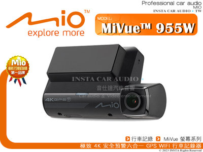 音仕達汽車音響 MIO MiVue 955W 極致4K 安全預警六合一 GPS WIFI 行車記錄器 4K 超高清同步錄