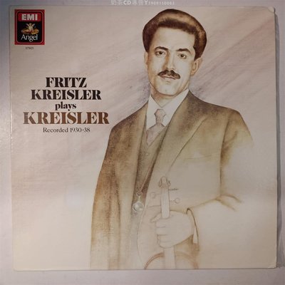 Kreisler 演奏 克萊斯勒 小提琴作品1930-38年歷史錄音 美黑膠LP