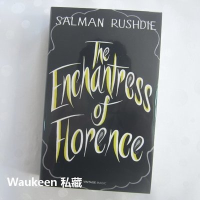 佛羅倫斯女巫古典魔術紀念版 The Enchantress of Florence 魯西迪 Salman Rushdie
