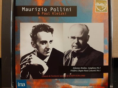 Pollini,Kletzki,Brahms&Chopin-Sym No.3&P.c No.1波里尼，克列茲基-布拉姆斯&蕭邦-第三號交響曲&第一號鋼琴協奏曲。