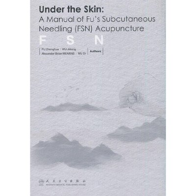 易匯空間 正版書籍浮針醫學手冊（英文）Under the Skin A Manual of Fu’s SubcutaneouYH1048
