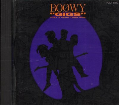 K - Boowy - GIGS JUST A HERO TOUR 1986 - 日版 CD