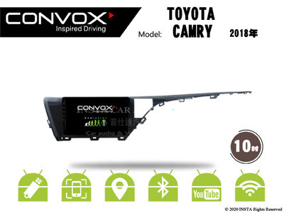 音仕達汽車音響 CONVOX 豐田 CAMRY 2018年 10吋安卓機 8核心 2G+32G 八核心 4G+64G