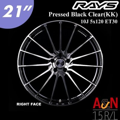 【Power Parts】RAYS A&N 15R/L 21" 10J 5x120 ET30 RIGHT FACE