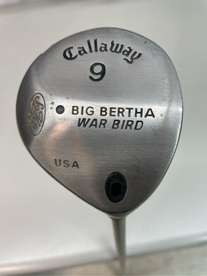 Callaway Big Bertha War Bird 9號 R桿身 戰爭鳥 USA 卡拉威