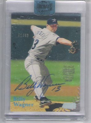 2018 Topps Archives BILLY WAGNER 限量43張 1999舊卡回收 親筆簽名卡 卡面簽