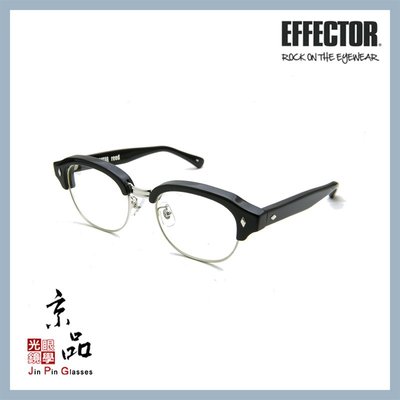 【EFFECTOR】伊菲特 REED BK 黑眉銀色 眉架圓框 日本手工眼鏡 光學眼鏡 JPG 京品眼鏡