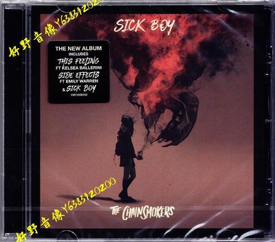 現貨 原裝正版 煙鬼組合專輯 The Chainsmokers Sick Boy CD唱片（好野唱片）