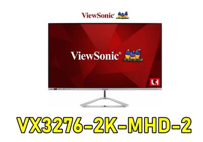 【UH 3C】優派 VX3276-2K-MHD-2 32吋 IPS QHD 顯示器 無邊框螢幕 內建喇叭