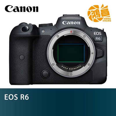 【鴻昌】申請送原電 Canon EOS R6 單機身 BODY 佳能公司貨 全片幅無反