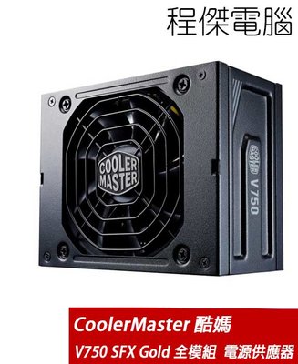 【Cooler Master 酷碼】V750 SFX Gold 全模組 電源供應器『高雄程傑電腦 』