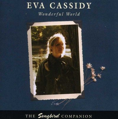 Eva Cassidy – WONDERFUL WORLD CD 伊娃·卡西迪 – 美好世界