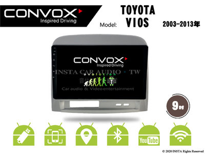 音仕達汽車音響 CONVOX 豐田 VIOS 03-13年 9吋安卓機 八核心 2G+32G 8核心 4G+64G