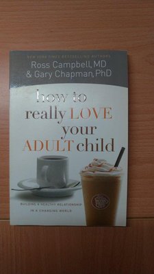 [二手原文書]How to Really Love Your Adult Child