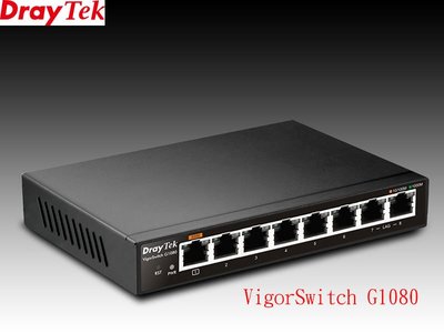 DrayTek 居易科技 VigorSwitch G1080 8埠網路交換器 輕鬆安裝、管理容易、節能環保