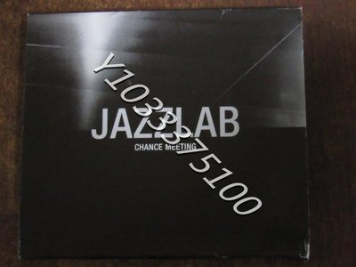 現貨CD Jazzlab  Chance Meeting 爵士 僅拆 唱片 CD 歌曲【奇摩甄選】5755
