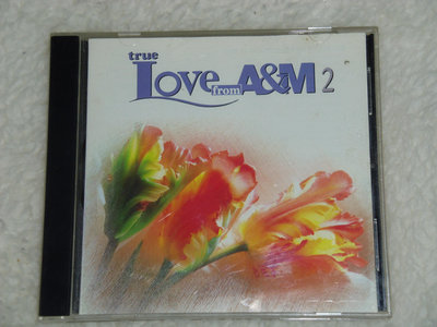 CD來了-A&amp;M抒情單曲精選2-True Love from A&amp;M Vol.2-極限樂團.艾美葛蘭特.蘇珊薇格.亞倫納維爾.木匠兄妹-二手