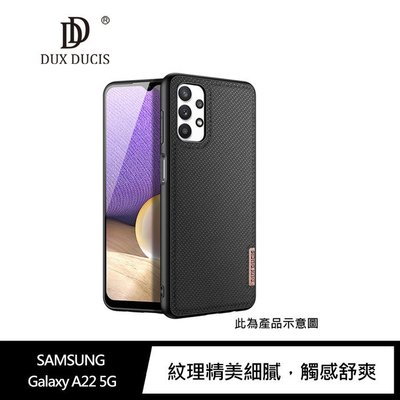 DUX DUCIS SAMSUNG Galaxy A22 5G Fino 保護殼 手機殼 保護套 拆裝更容易