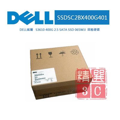 DELL S3610 400G 2.5 SATA SSD 065WJJ SSDSC2BX400G401固態硬碟