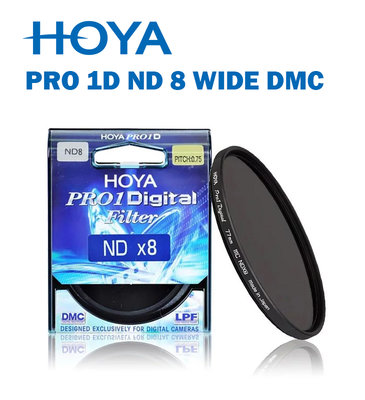 【EC數位】HOYA PRO 1D ND 8 WIDE DMC 82mm 減3格 減光鏡 廣角薄框 多層鍍膜 濾鏡