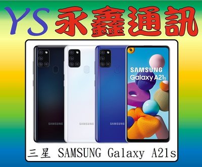 永鑫通訊 三星 SAMSUNG Galaxy A21s 64G 6.5吋【空機直購價】