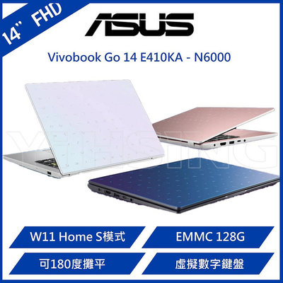華碩 ASUS Vivobook Go 14吋筆電 E410KA-0321BN6000/0341WN6000 (14”FHD 16:9螢幕/N6000/DDR4