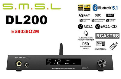 "音樂達人"新一代9039Q2M SMSL DL200 DAC一體機 LDAC+TRS平衡+6.3+4.4平衡耳機+搖控