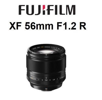 ((名揚數位)) FUJIFILM XF 56mm F1.2 R 超大光圈 平行輸入 一年保固