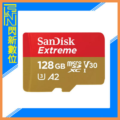☆閃新☆SanDisk Extreme MicroSD 128GB/128G U3 讀160MB/s 寫90MB/s 卡