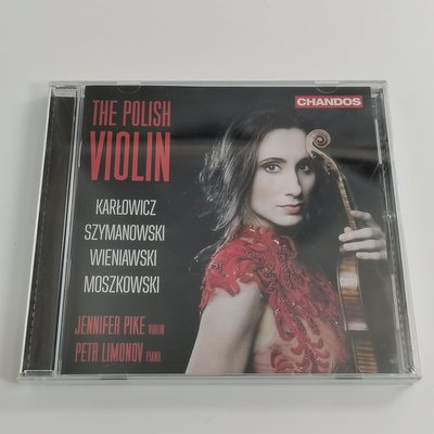 The Polish Violin Jennifer Pike 波蘭小提琴作品集選