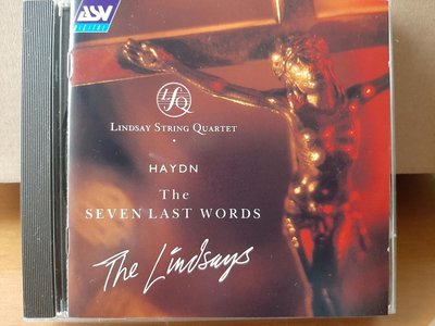 Lindsay s.qt,Haydn-The Seven Last Words,林賽四重奏團，演繹海頓 - 十字架上耶穌最後七字真言，三星帶花