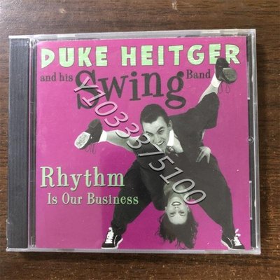 現貨CD Duke Heitger & His Swing Band Rhythm Is Our Business 唱片 CD 歌曲【奇摩甄選】