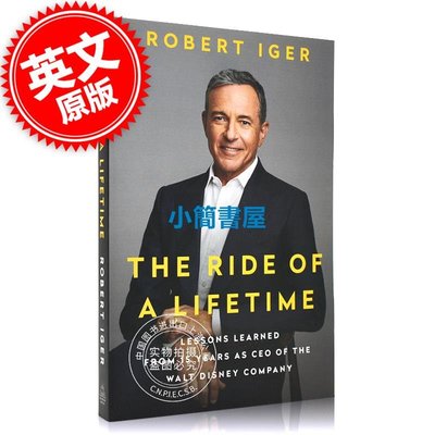一生的旅程:作為迪士尼公司CEO15年的經驗教訓 英文原版  The Ride of a Lifetime 比爾蓋茨推薦書單 羅伯特·艾格