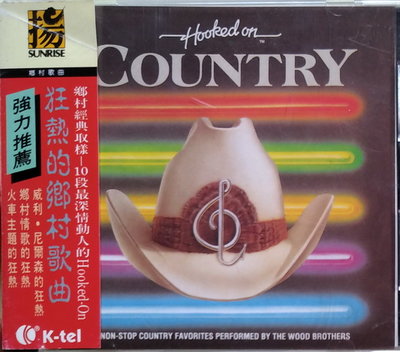 《絕版專賣》Hooked On Country / 狂熱的鄉村歌曲 (美版.有側標.無IFPI)