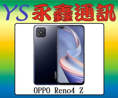 淡水 永鑫通訊【空機直購價】OPPO Reno4 Z Reno 4 Z Reno 4Z 8G+128G 6.5吋 5G