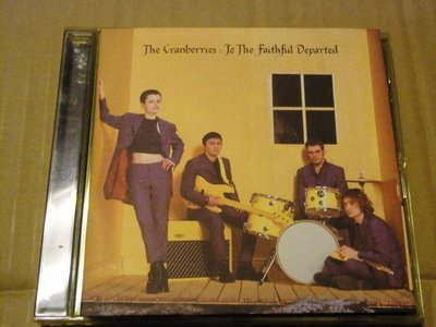 The Cranberries 小紅莓合唱團 -- To the Faithful Departed