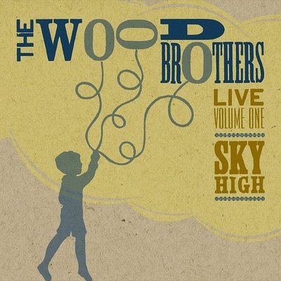 ##挖寶區【59】全新CD The Wood Brothers – Live Volume 1: Sky High