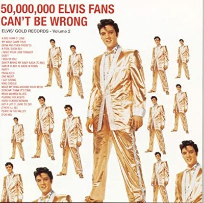 Elvis Presley-50,000,000 Elvis Fans Can't Be Wrong  vol.2 CD