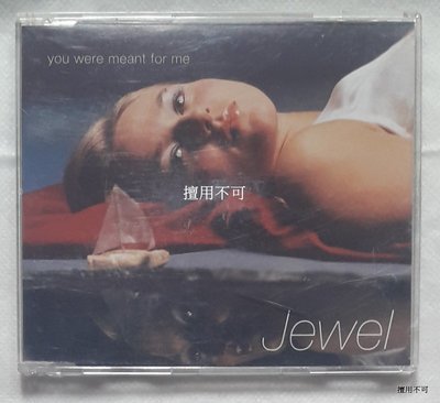 Jewel 珠兒 You were meant for me 單曲